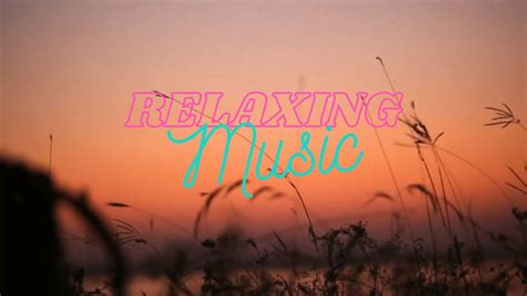 Relaxing Music Youtube