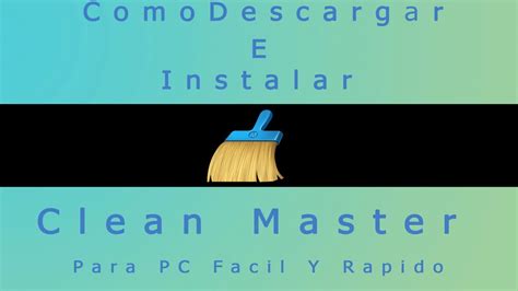 Descarga gratis, 100% segura y libre de virus. Descargar E Instalar Clean Master / PC / Facil Y Rapido ...