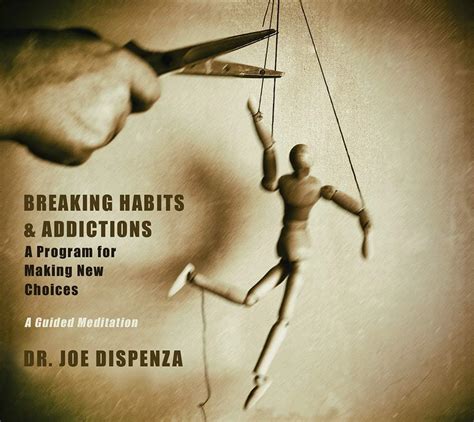 Breaking Habits And Addictions A Program For Making New Choices Amazon