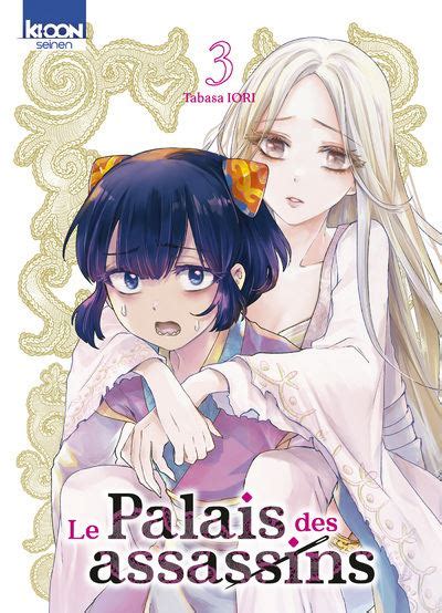 Avis Manga Le Palais Des Assassins Tome 3 Breakforbuzz