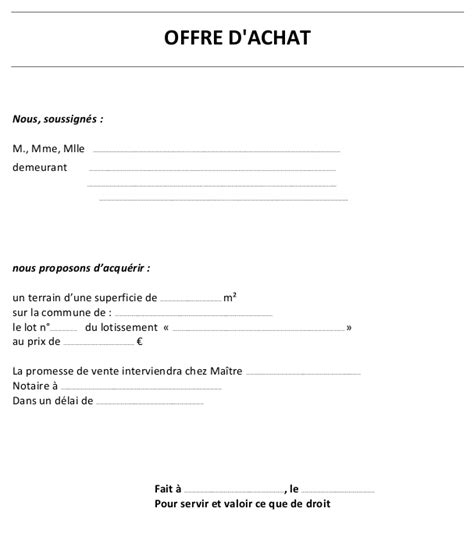 Vous avez un projet immobilier précis ? Signer une 'offre d'achat' de terrain - Ajout de clauses ...