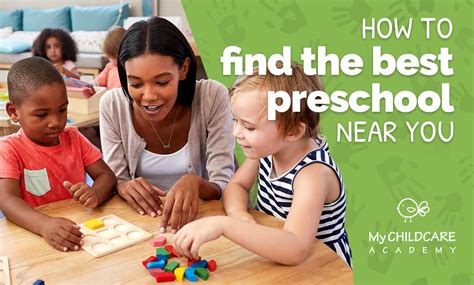 How To Find The Best Preschool Near You My Child Care Academy