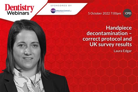 Handpiece decontamination – the correct protocols - Dentistry