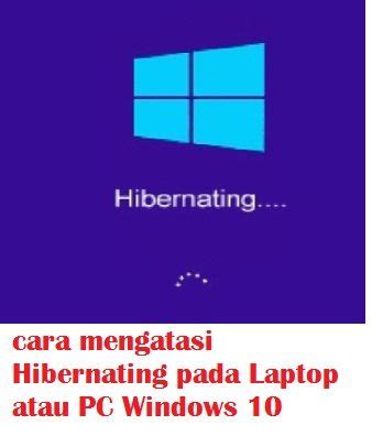 Apa maksud hibernating pada laptop. cara mengatasi Hibernating layar mati tidak menyala pada ...