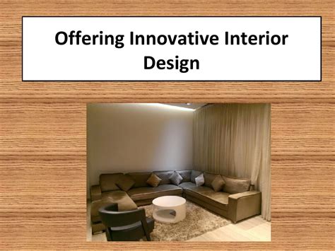 Offering Innovative Interior Design Stylish Interior Design Interior