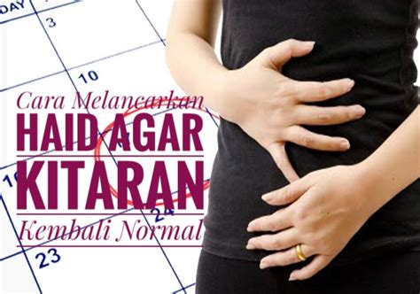 Cara mempercepat haid yang terlambat selanjutnya adalah dengan menerapkan gaya hidup sehat. Cara Melancarkan Haid Agar Kitaran Kembali Normal - Sihat ...