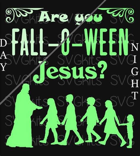 Digital Instant Download Are You Fall O Ween Jesus Svg Cut