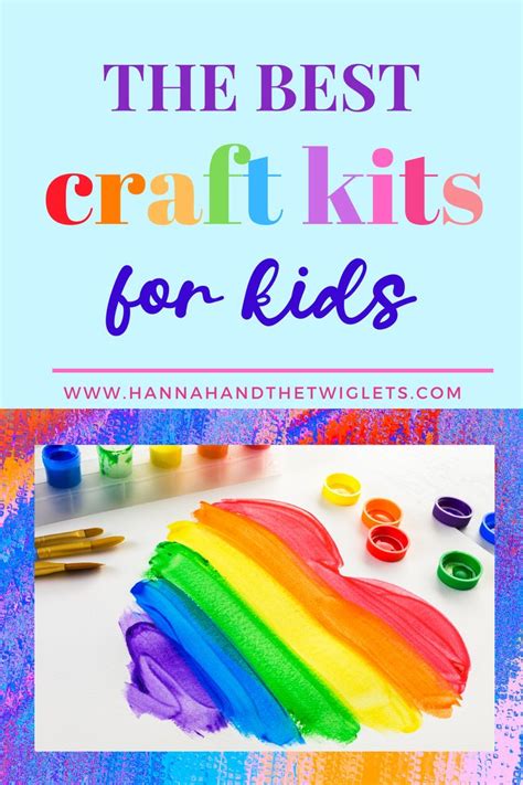 The Best Craft Kits For Kids Toddler Arts And Crafts Craft Kits For