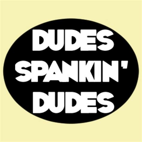 Stream Dudes Spankin Dudes Presents Spanking 101 By Dudes Spankin