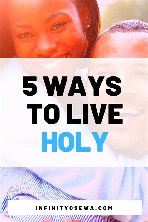How To Live Holy In 2020 Christian Blogs Encouraging Scripture
