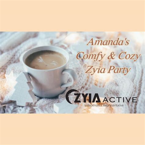 amanda s comfy and cozy zyia party