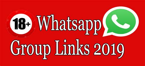 18 whatsapp group links 2023 join 700 adult groups latest