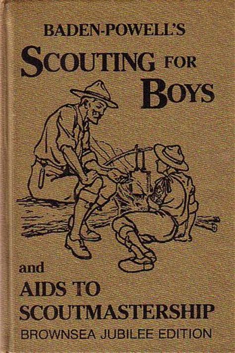 Baden Powells Scouting For Boy And Baden Powells Aids To