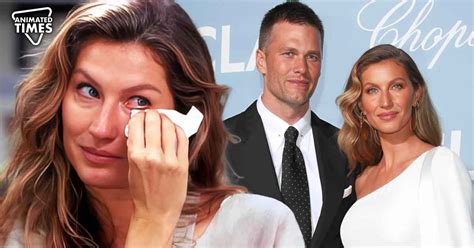 I Am No Different From You Gisele Bündchen Cries In Public While She Tries To Move On From