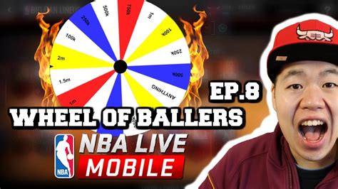 Wheel Of Ballers Ep8 Back To Square 1 Nba Live Mobile Youtube