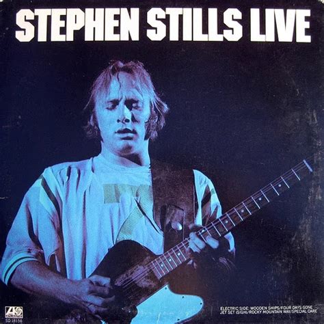 Classic Rock Covers Database Stephen Stills Stephen Stills Live 1975