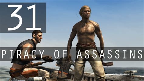 Piracy Of Assassins Let S Play Assassin S Creed Black Flag W