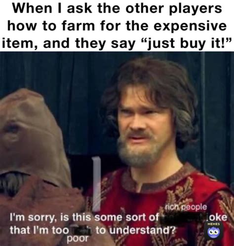 how to farm is this some sort of peasant joke know your meme