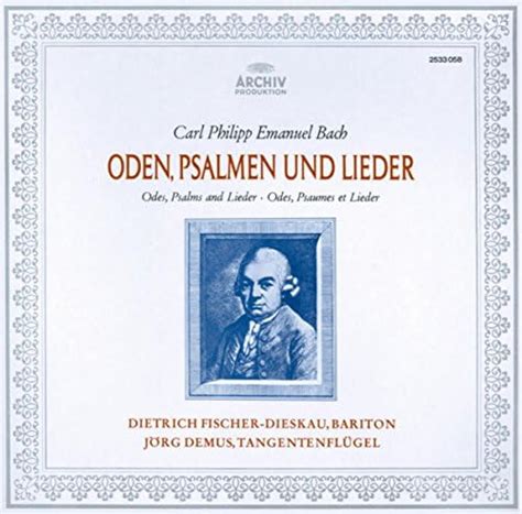 bach c p e odes psalms and lieder von dietrich fischer dieskau and jörg demus and colin tilney bei
