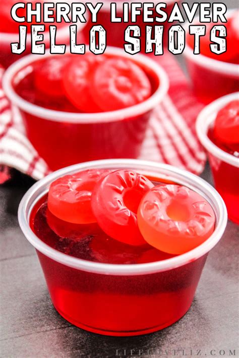 Cherry Lifesaver Jello Shots Recipe Life Love Liz