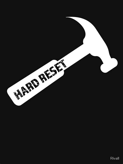 Hard Reset Hammer Funny It Repair Support Joke Meme T Shirt By