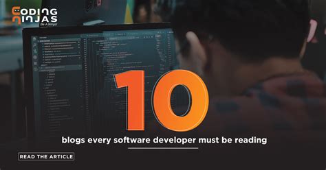 10 Blogs Every Software Developer Must Read Coding Ninjas Blog