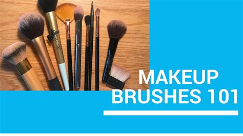 Makeup Brushes 101 Youtube