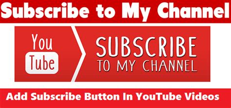 How To Add Subscribe Button In Youtube Videos With Pictures