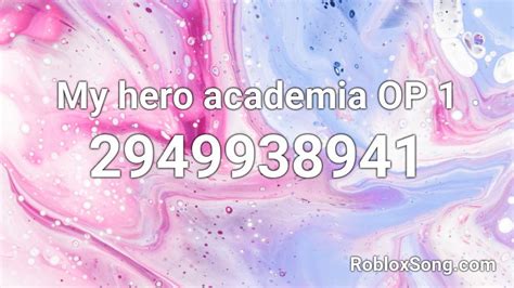 Press yellow code icon (right side of the screen). My hero academia OP 1 Roblox ID - Roblox music codes