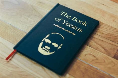 The Book Of Yeezus Bible A Bible For Kanye West Devotees