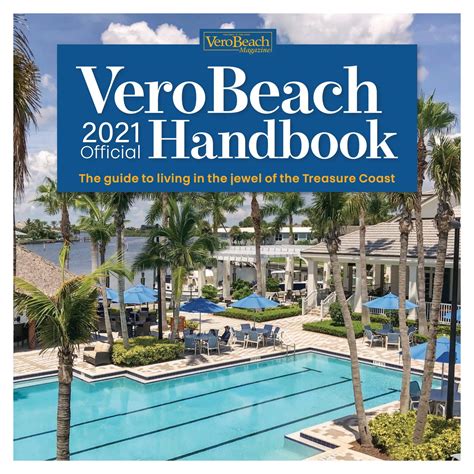 2021 Official Vero Beach Handbook by Vero Beach Magazine - Issuu