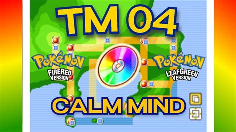 How To Get Tm 04 Calm Mind In Pokemon Fire Red Leaf Green Youtube