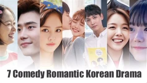 7 Romantic Comedy Korean Drama You Must Watch On 2019 Youtube