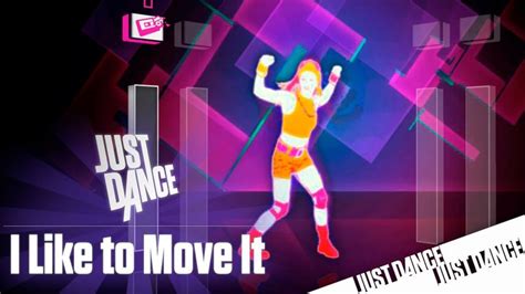 Just Dance 1 I Like To Move It Just Dance Youtube Songs