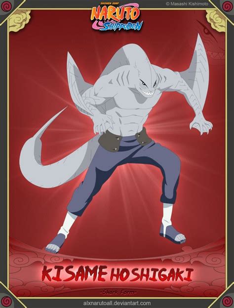 Kisame Hoshigaki Shark Form By Alxnarutoall In 2023 Naruto