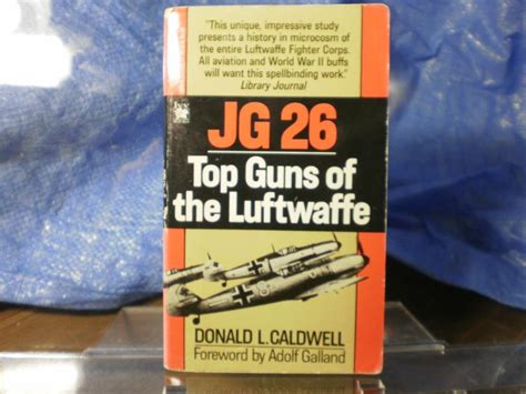 Jg 26 Top Guns Of The Luftwaffe By Donald L Ca 365633682 ᐈ Köp På