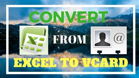 How To Convert Excel File Into Vcard Format Export Xls Contacts To Vcf