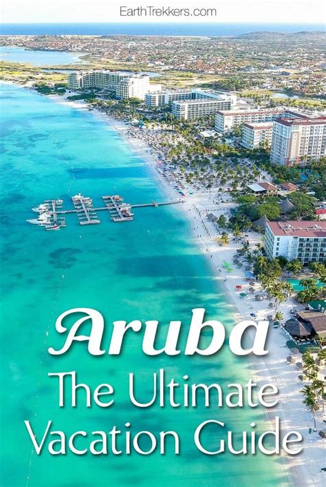 Aruba Ultimate Travel Guide And Best Things To Do Aruba Travel