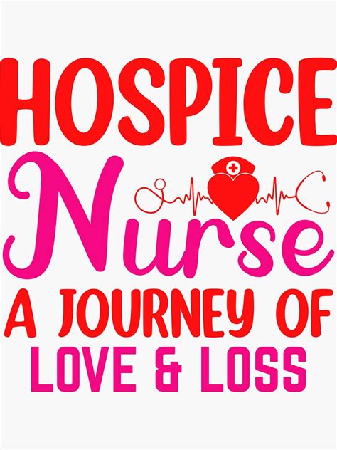 Hospice Nursea Journey Of Love And Loss Sticker For Sale By Kebba1
