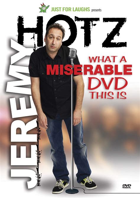 Jeremy Hotz What A Miserable Dvd This Is Autographed Jeremy Hotz