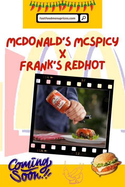 Is This Mcdonald S Spiciest Burger Yet Mcdonald S Mcspicy X Frank S Redhot Is Available Soon