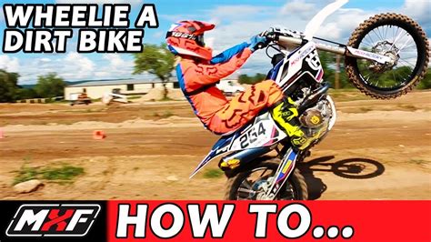 How To Wheelie A Dirt Bike Like A Pro In 3 Easy Steps Youtube