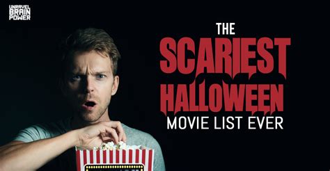 24 Scariest Halloween Movie List Ever Unravel Brain Power
