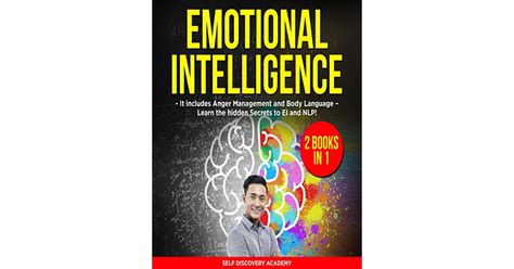 Emotional Intelligence 2 Books In 1 It Includes Anger Management And