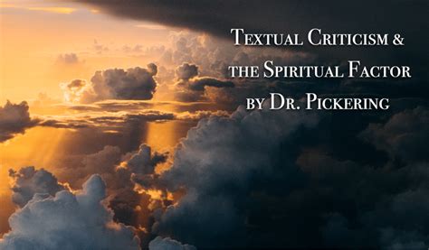 Textual Criticism And The Spiritual Factor Text And Translation