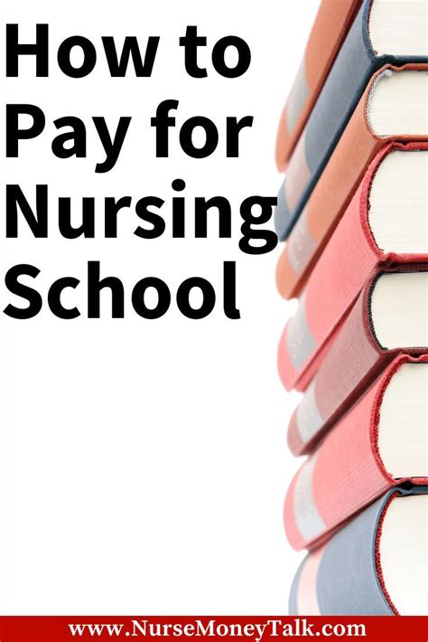 How To Pay For Nursing School Nurse Money Talk Nursing School
