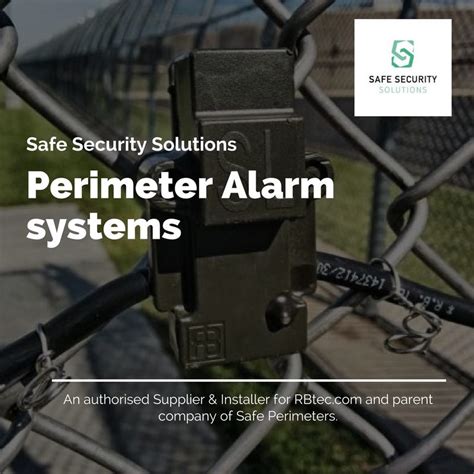 Top 5 Benefits Of Perimeter Alarm System By Safe Security Solutions