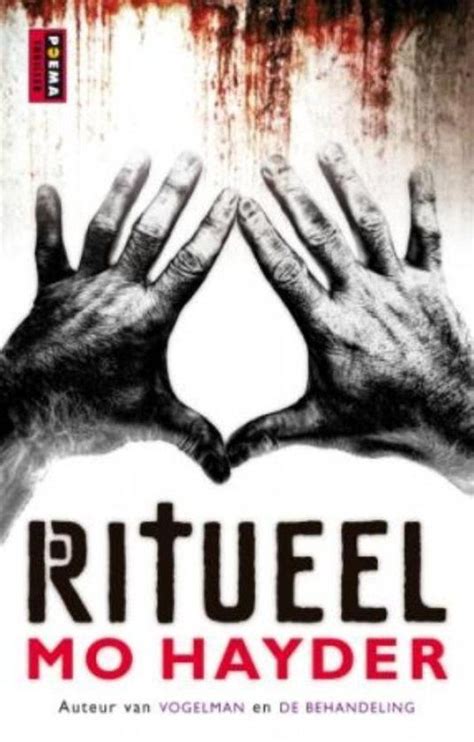 Looking for the next book in the series? Ritueel:Mo Hayder: Spannend, maar ik mis hier toch iets ...