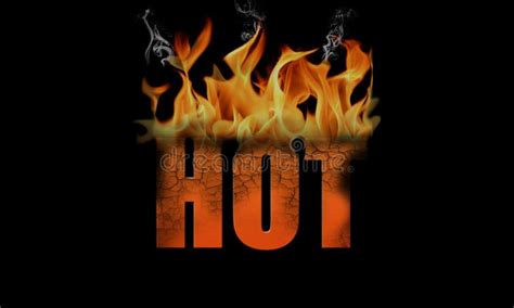 Word Hot In Fire Text Stock Image Image Of Flame Word 25019209