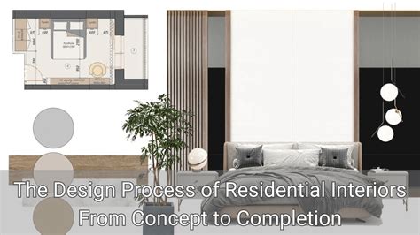 The Design Process Of Residential Interiors From Concept To Completion